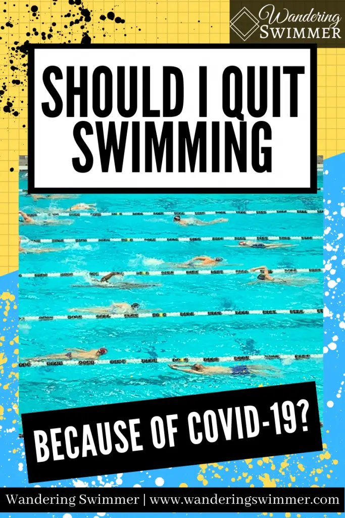 Pin: Should I Quit Swimming Because of COVID-19?