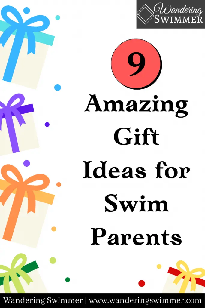 Pin with text: 9 Amazing Gift Ideas for Swim Parents