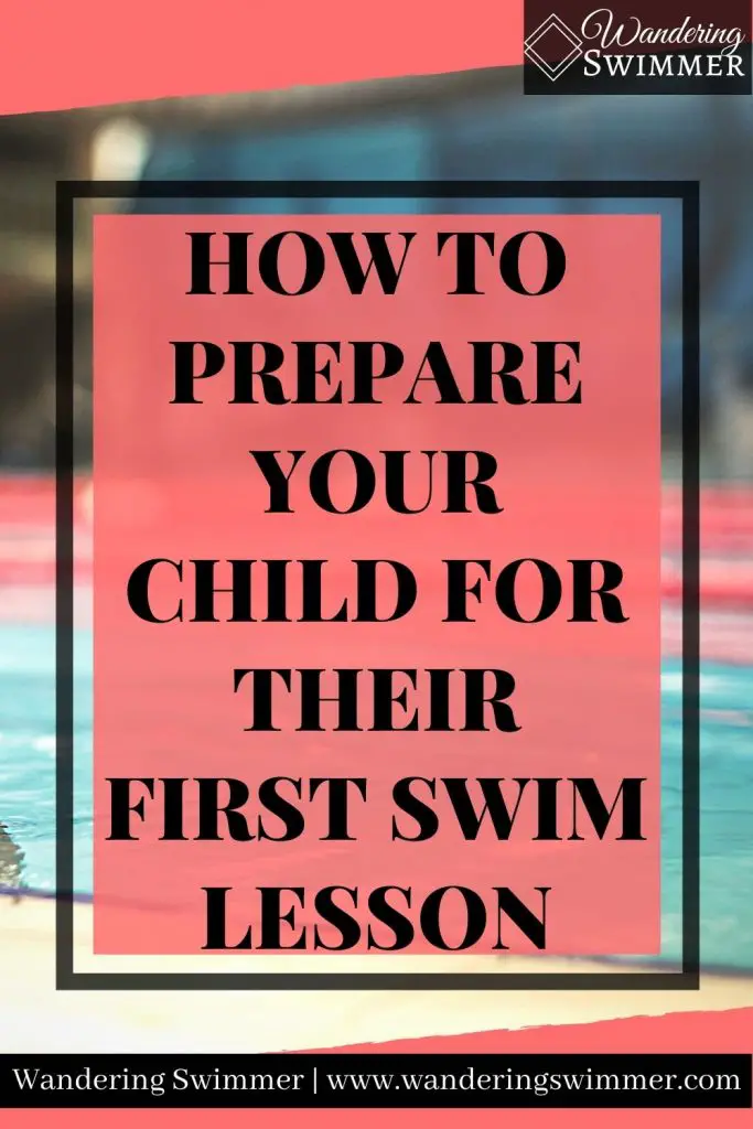 pin image with text that reads How to Prepare Your Child for Their First Swim Lesson