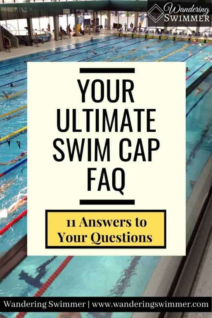 Image with text that reads: Your Ultimate Swim Cap FAQ