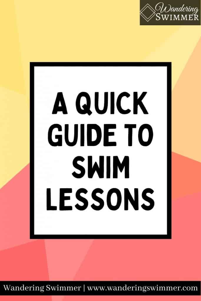 Image with text that reads: a quick guide to swim lessons