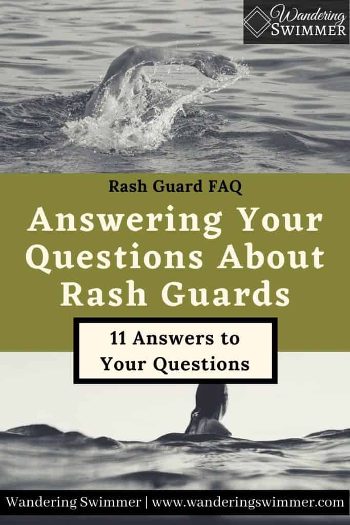 image with text that reads: Rash Guard FAQ, Answering Your Questions about Rash Guards. 11 Answers to Your Questions
