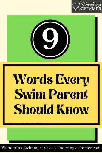 Image with green box with a shadow. A white number 9 is inside a black and white circle. A yellow text box in a black border is in the middle with text that reads: words every swim parent should know