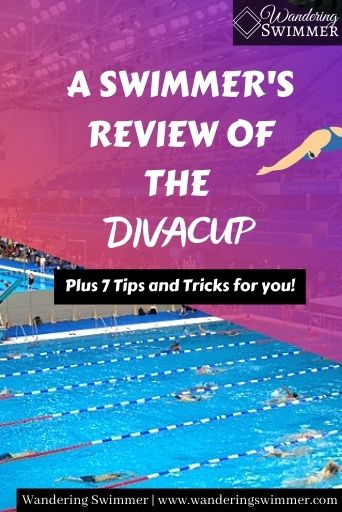 A Swimmer's Review of the DivaCup - Wandering Swimmer