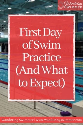 Image with a pool in the background. A red text box with white letters reads: first day of swim practice (and what to expect)