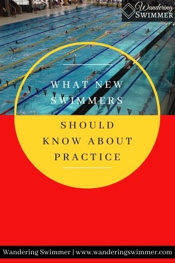 Image with a pool in the top half of the image and red at the bottom. A yellow circle in the middle of the image reads: what new swimmers should know about practice.