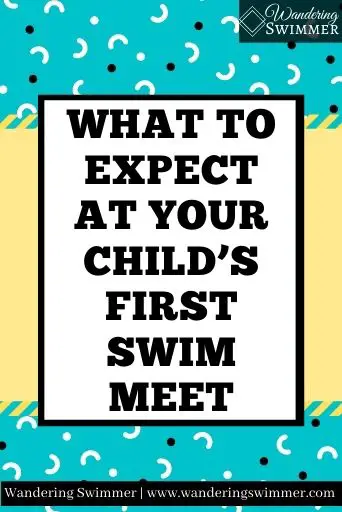 Image with blue background with white half moons and black dots sprinkled across the blue. A yellow box is in the middle of the picture with stripes at the top and bottom. A white text box with a black border reads: what to expect at your child's first swim meet