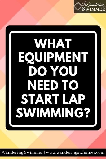 Lap Swim Essentials for Men –