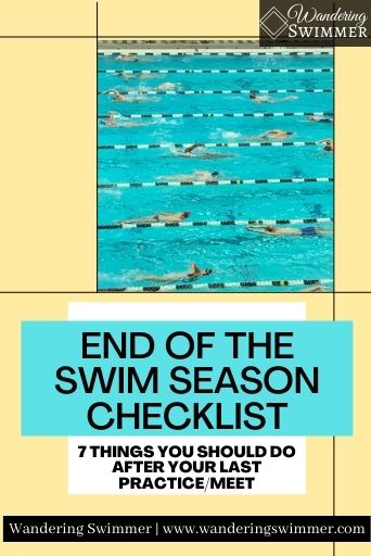 End Of The Swim Season Checklist - Wandering Swimmer