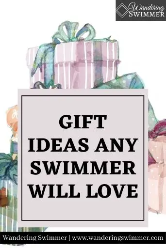 Image of wrapped gifts in a pile colored in pastel colors. A square text box with a black border reads: Gift Ideas any swimmer will love