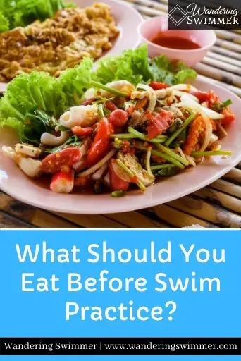 Image with a picture of a chicken/pasta salad with dressing in the top 2/3rds of the image. The rest of the image is blue with white text that reads: What Should You Eat Before Swim Practice?