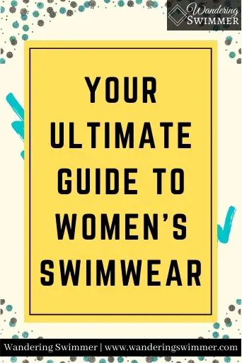 Image with a yellow text box and a thin black border that reads Your Ultimate Guide for Women’s Swimwear. Multicolored dots form an arch at the top and bottom of the image.
