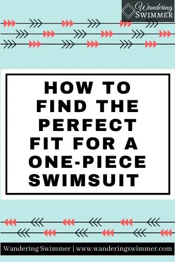 Image with a pale blue background and three rows of arrows and triangles at the top, and two at the bottom. A white text box with a black border has black text that reads: How to find the perfect fit for a one piece swimsuit