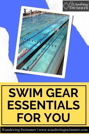 Image with a violet blue background. Torn pieces of paper are in the right hand corner and middle of the image. A tilted picture of a pool is in the middle. Below, in a yellow box with black border is black font that reads: swim gear essentials for you